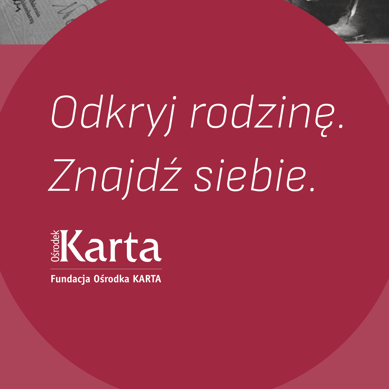grafika ogólna projektu "Odkryj rodzinę. Znajdź siebie", znajduje się tam archiwalne zdjęcie rodziny i dokumentów archiwalnych